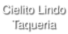 Cielito Lindo Taqueria, located at 23015 FM 529 Ste 600, Houston, TX logo